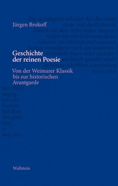 Geschichte der reinen Poesie: Von der Weimarer Klassik bis zur historischen Avantgarde