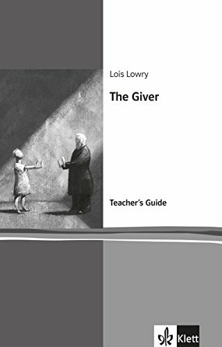 The Giver: Teacher's Guide. Englische Lektüre für das 5. Lernjahr (Klett English Editions - Young Adult Literature)