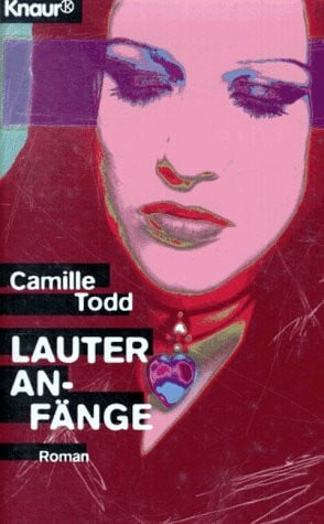 Lauter Anfänge (Knaur Taschenbücher. That's it)