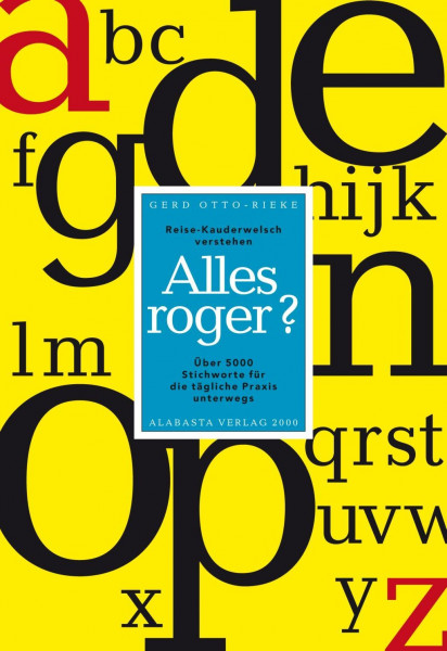 Alles roger?