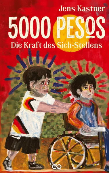 5000 Pesos: Die Kraft des Sich-Stellens