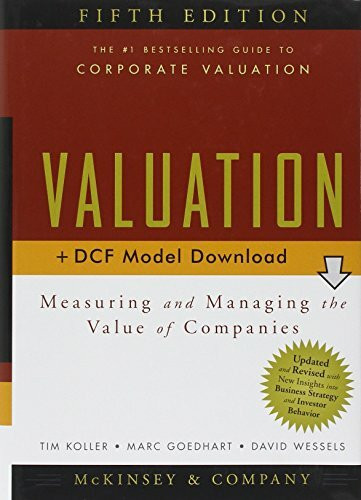 Valuation: Measuring and Managing the Value of Companies (Wiley Finance Editions, Band 497)