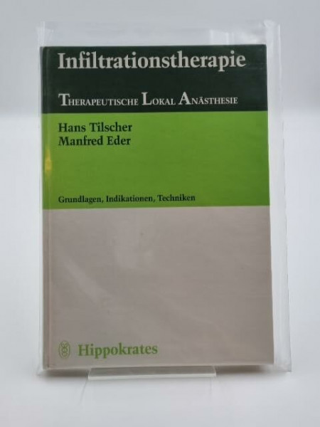 Infiltrationstherapie. Therapeutische Lokalanästhesie