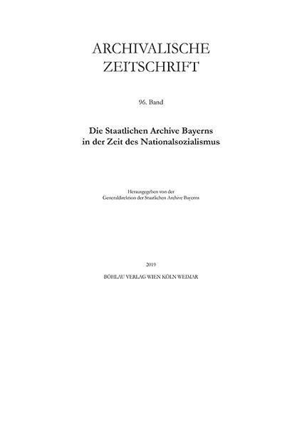 Archivalische Zeitschrift 96 (2019)