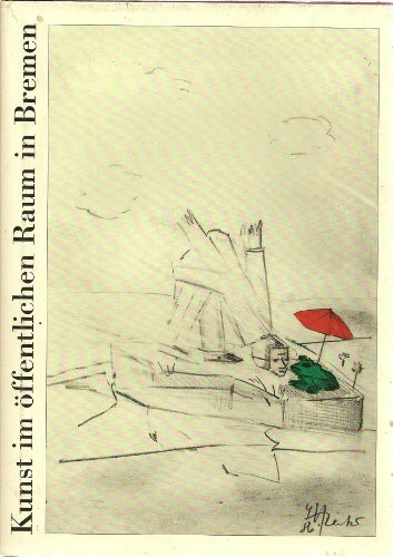 Kunst im öffentlichen Raum in Bremen 1973-1993. Bremer Bände zur Kulturpolitik VII