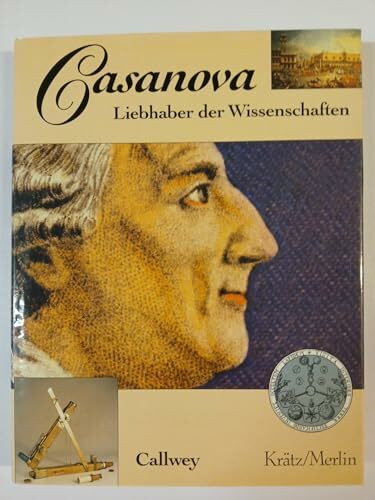 Casanova: Liebhaber der Wissenschaften