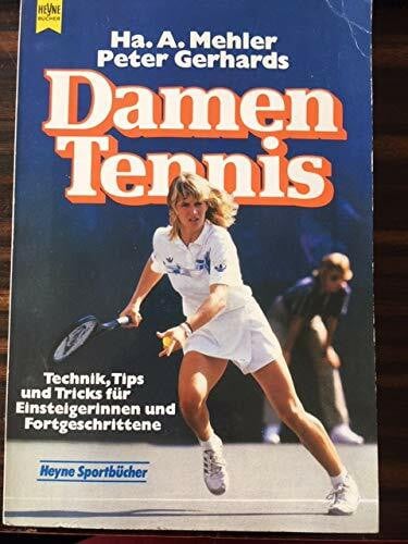 Damentennis (Heyne Praktische Reihe Ratgeber (08))