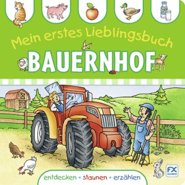 Mein erstes Lieblingsbuch Bauernhof