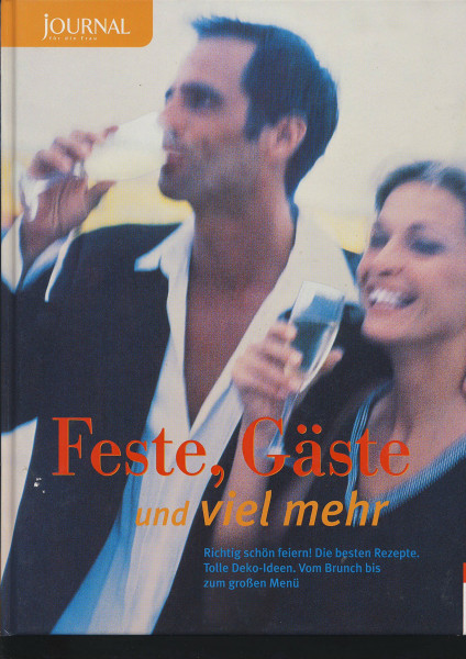 Feste, Gäste und viel mehr