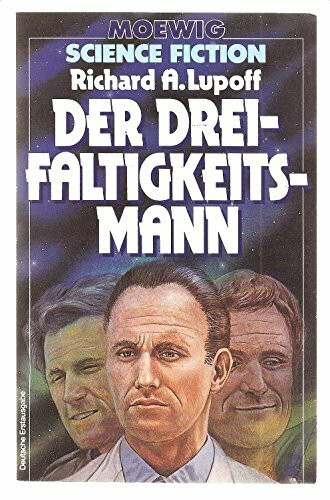 Der Dreifaltigkeitsmann. ( Science Fiction).