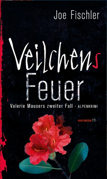 Veilchens Feuer