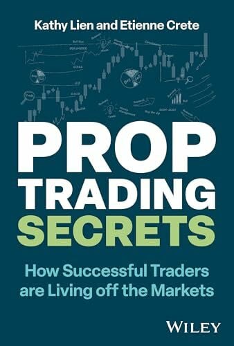 Prop Trading Secrets: How Successful Traders are Living off the Markets