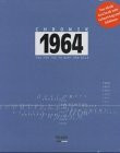Chronik 1964 (Chronik / Bibliothek des 20. Jahrhunderts. Tag für Tag in Wort und Bild)