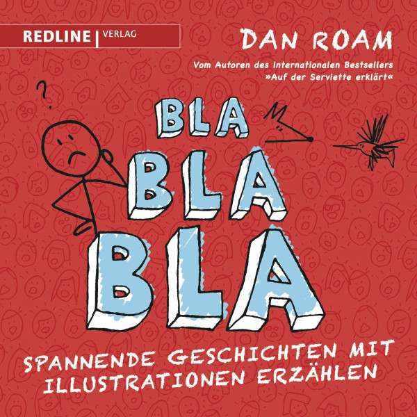 Bla Bla Bla: Spannende Geschichten mit Illustrationen erzählen