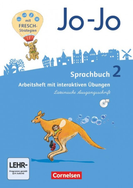 Jo-Jo Sprachbuch - Allgemeine Ausgabe - Neubearbeitung 2016. 2. Schuljahr - Arbeitsheft in Lateinischer Ausgangsschrift mit CD-ROM