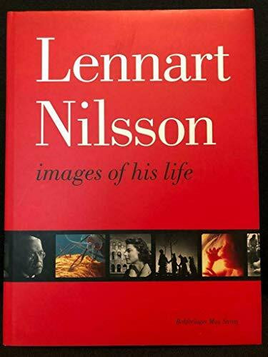 Lennart Nilsson - images of his life