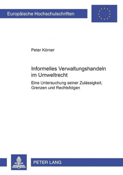 Informelles Verwaltungshandeln im Umweltrecht