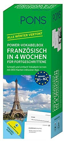 PONS Power-Vokabelbox Französisch in 4 Wochen für Fortgeschrittene: Schnell und einfach Vokabeln lernen mit 800 Karten inklusive App