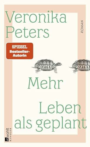 Mehr Leben als geplant: Roman | «In der wunderbaren Wohngemeinschaft, die Veronika Peters hier ins Leben ruft, ist man sehr gerne zu Gast.» Mariana Leky