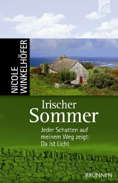 Irischer Sommer: Jeder Schatten auf meinem Weg zeigt: Da ist Licht...