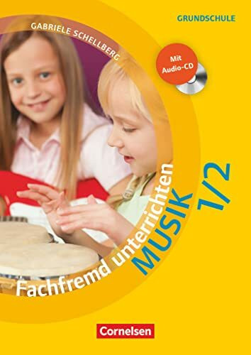 Fachfremd unterrichten - Klasse 1/2: Musik - Kopiervorlagen mit Audio-CD