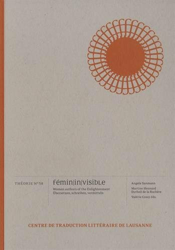 Fémin/in/visible : Women authors of the Enlightenment