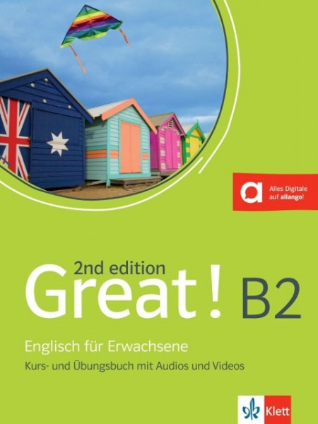 Great! B2, 2nd edition. Kurs- und Übungsbuch + Audios + Videos online
