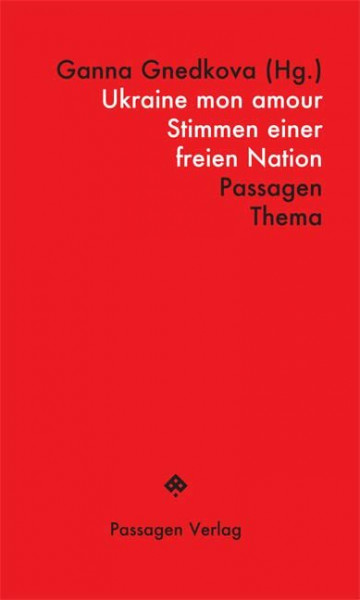 Ukraine mon amour: Stimmen einer freien Nation (Passagen Thema)
