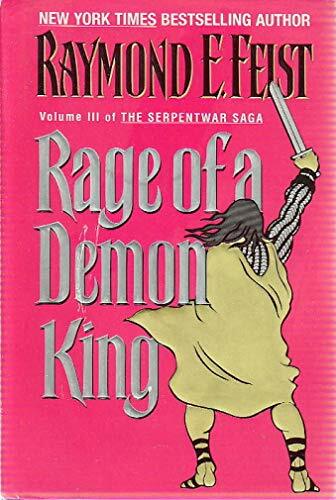 Rage of a Demon King (Serpentwar Saga, Band 3) Rage of a Demon King (Serpentwar Saga, Band 3)