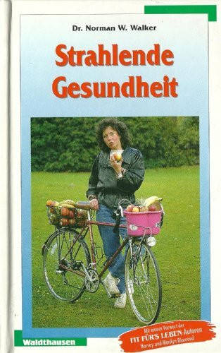 Strahlende Gesundheit