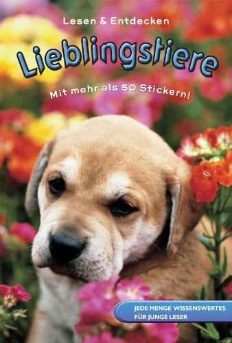 Lieblingstiere: Jede Menge Wissenswertes für junge Leser