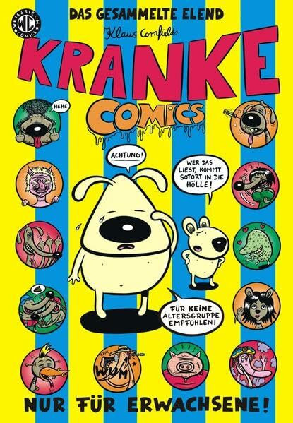 KRANKE COMICS: Das gesammelte Elend