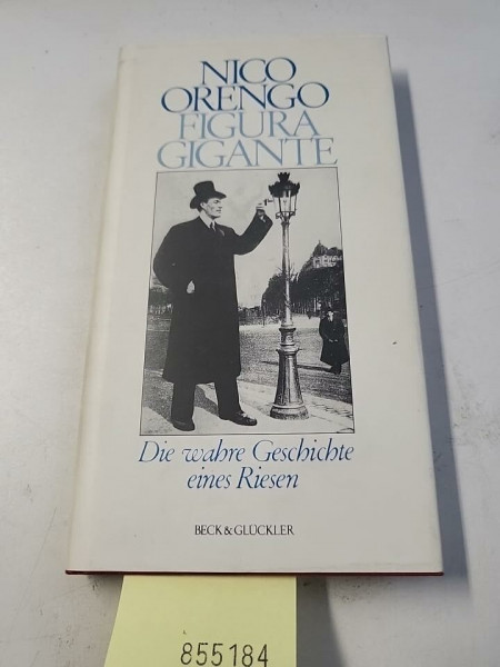 Figura gigante - Die wahre Geschichte eines Riesen, Biographischer Roman.