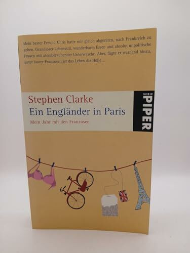 Ein Engländer in Paris: Mein Jahr mit den Franzosen