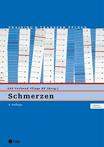 Schmerzen (Print inkl. eLehrmittel): Training & Transfer Pflege