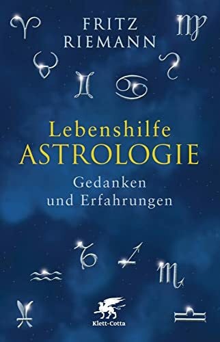 Lebenshilfe Astrologie: Gedanken und Erfahrungen