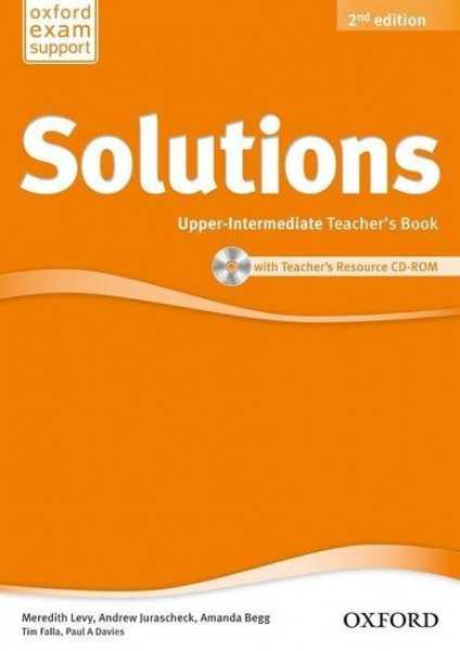 Solutions: Upper Intermediate. Teacher's Book and CD-ROM Pack