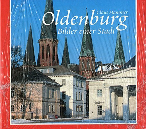 Oldenburg: 55 Bilder einer Stadt