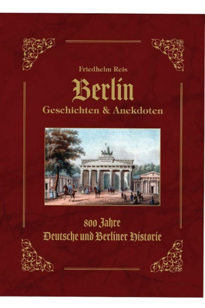 Berlin Geschichten & Anekdoten -Geschenk Ausgabe-