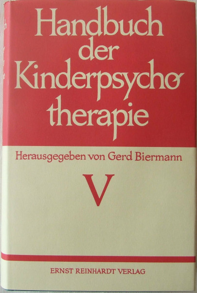 Handbuch der Kinderpsychotherapie, Bd.5