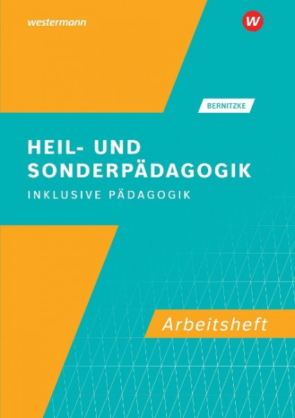 Heil- und Sonderpädagogik. Arbeitsheft