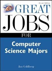 Great Jobs for Computer Science Majors (Vgm's Great Jobs Series)