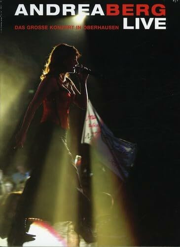 Andrea Berg - Live/Das große Konzert in Oberhausen
