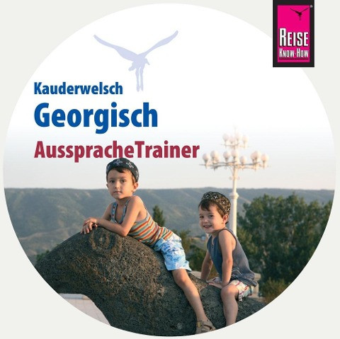 Reise Know-How AusspracheTrainer Georgisch (Kauderwelsch, Audio-CD)