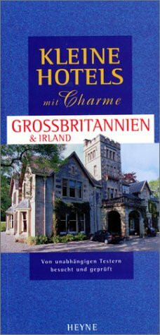 Kleine Hotels mit Charme, Großbritannien & Irland