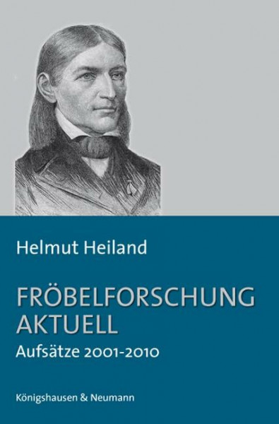 Fröbelforschung aktuell: Aufsätze 2001-2010