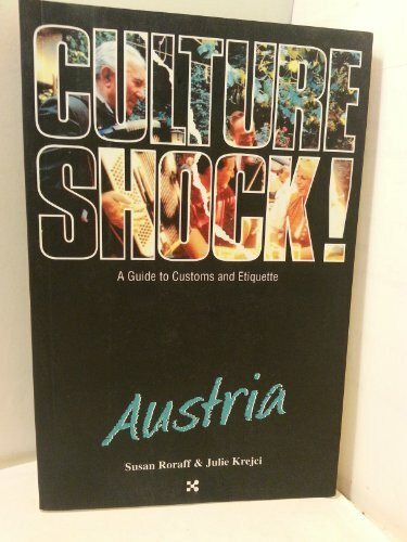 Graphic Arts Center Pub Co Culture Shock! Austria (Culture Shock! Guides)