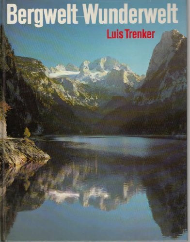 Bergwelt - Wunderwelt