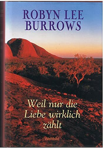 Weil nur die Liebe wirklich z�hlt