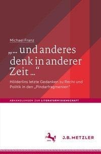 "... und anderes denk in anderer Zeit ..."